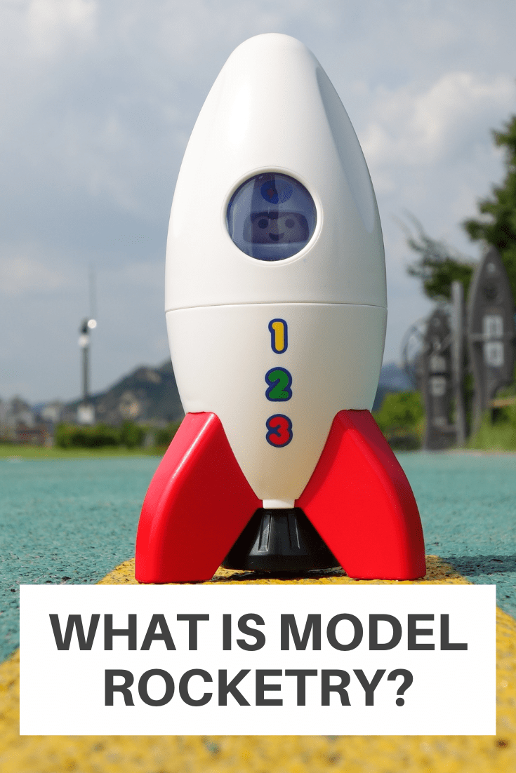What Is model rocketry